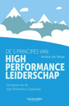 high performance leiderschap andre waal principes